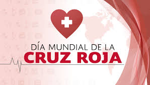 8 de Mayo: Día mundial de la Cruz Roja