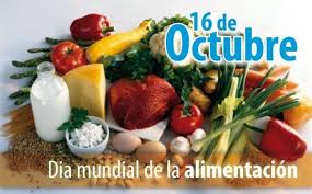 16 de Octubre: Día mundial de la alimentación
